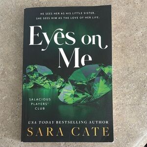 Eyes on Me Book by Sara Cate